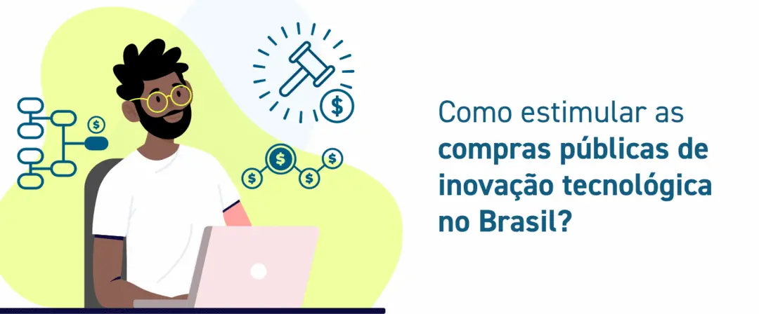 BrazilLAB lança estudo sobre processo de compras públicas de inovação tecnológica no Brasil