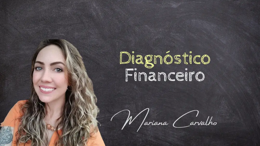 Diagnóstico Financeiro ¿ o que é? Quais os benefícios? Como fazer?