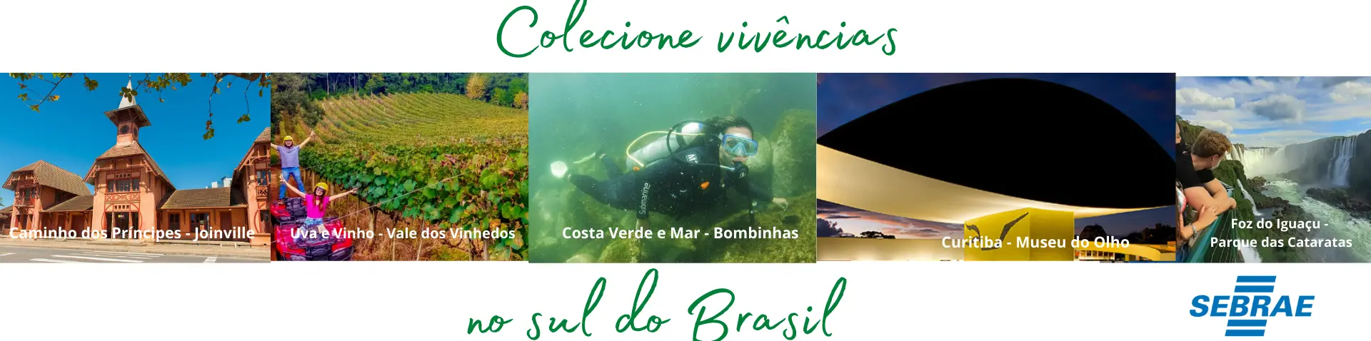 Colecione Vivências no Sul do Brasil