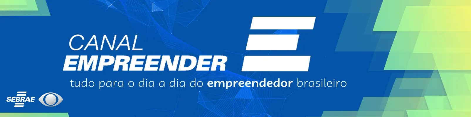 Canal Empreender - tudo para o dia a dia do empreendedor brasileiro